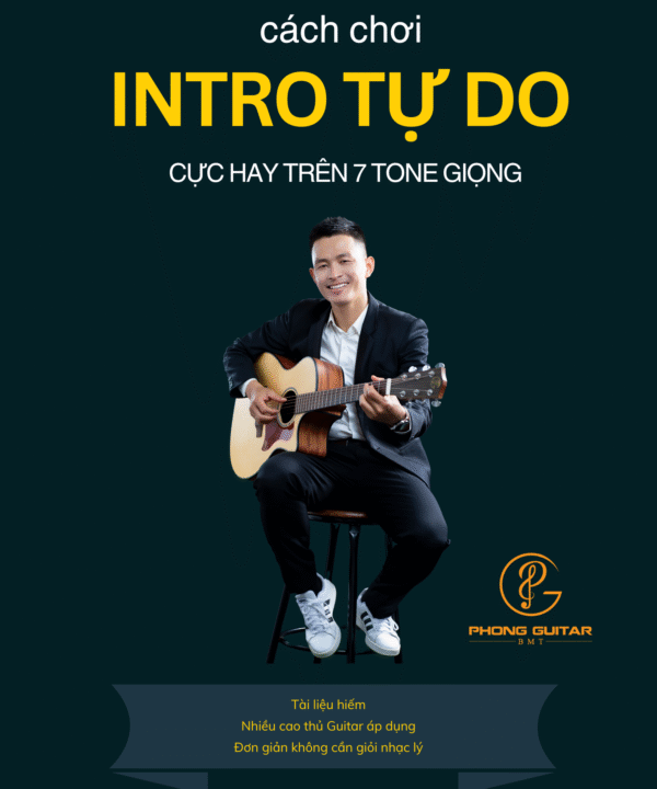 intro TỰ do cách chơi INTRO TỰ DO - cực hay trên 7 tone giọng